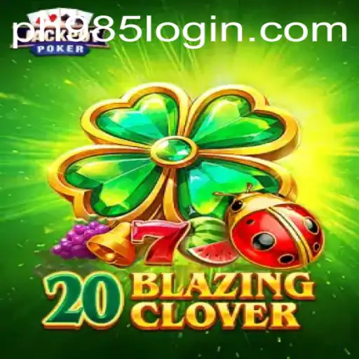 Exploring 20BlazingClover: An Immersive Gaming Experience with ph985 Login Integration